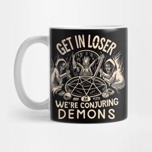 Get in Loser Halloween Seance Circle Mug